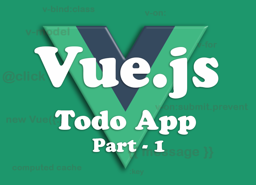 Vue.js - Part 1