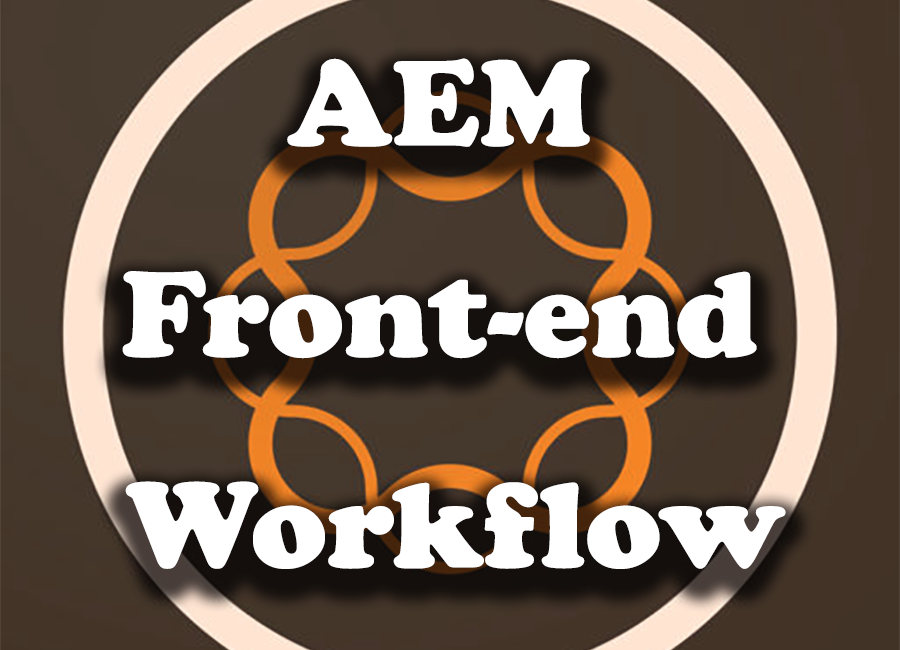 AEM Front-end Workflow using Gulp